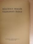 Bálcescu Miklós - Bálcescu Miklós válogatott írásai [antikvár]