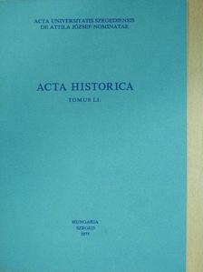 Szántó Imre - Acta Historica Tomus LI. (dedikált példány) [antikvár]