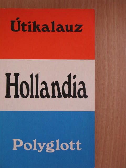 Ulrike Lieb-Schafer - Hollandia [antikvár]