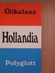 Ulrike Lieb-Schafer - Hollandia [antikvár]