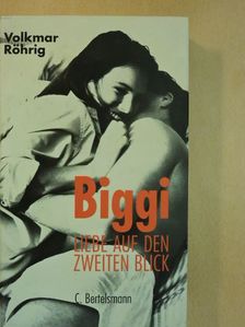 Volkmar Röhrig - Biggi [antikvár]