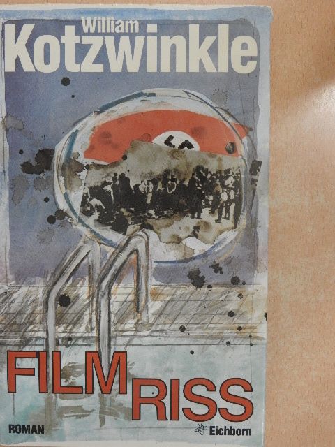 William Kotzwinkle - Filmriß [antikvár]