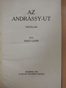 Nagy Lajos - Az Andrássy-ut [antikvár]