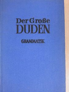 Duden Grammatik der deutschen Gegenwartssprache [antikvár]