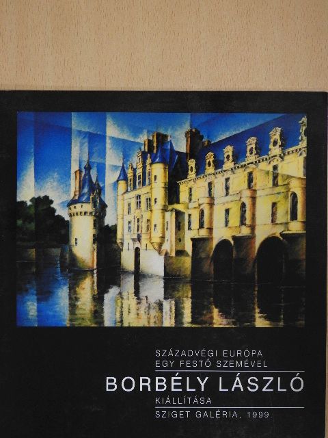 Aszalós Endre - Borbély László Kiállítása (dedikált példány) [antikvár]