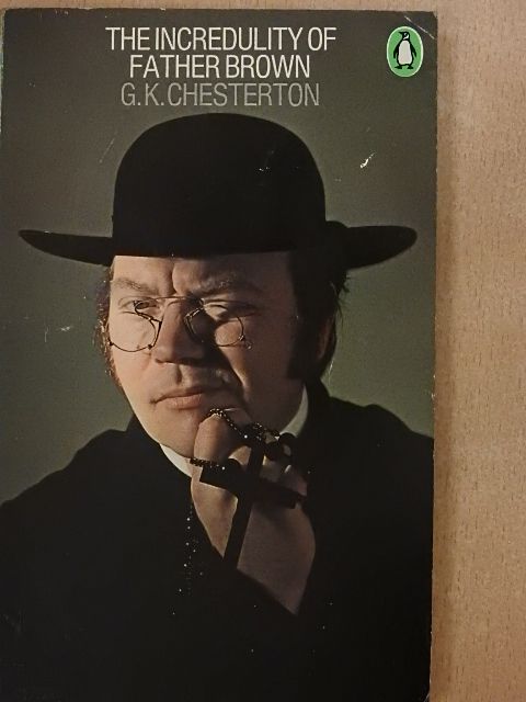 G. K. Chesterton - The Incredulity of Father Brown [antikvár]