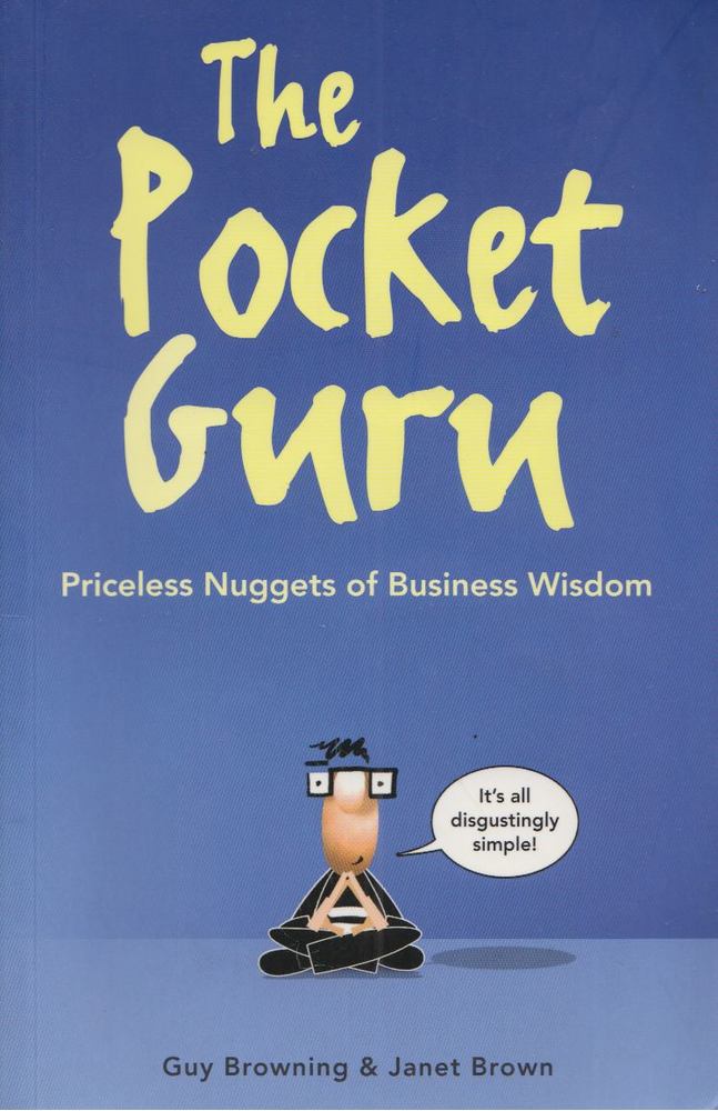Guy Browning, Janet Brown - The Pocket Guru: Priceless Nuggets of Business Wisdom [antikvár]