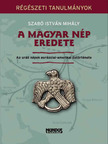 Szabó István Mihály - A magyar nép eredete [eKönyv: pdf]