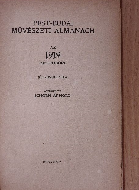 Bayer József - Pest-budai művészeti almanach az 1919 esztendőre [antikvár]