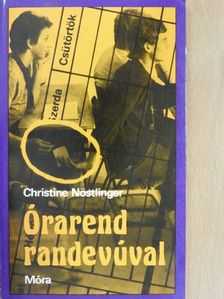 Christine Nöstlinger - Órarend randevúval [antikvár]