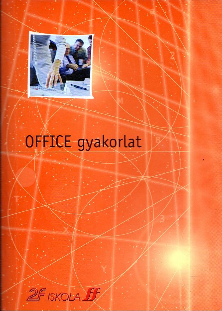Office gyakorlat [antikvár]