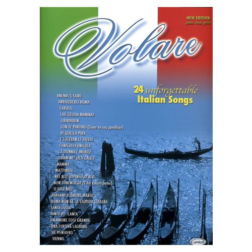 VOLARE - 24 UNFORGETTABLE ITALIAN SONGS