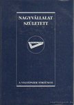 Lantos Antal - Nagyvállalat született [antikvár]