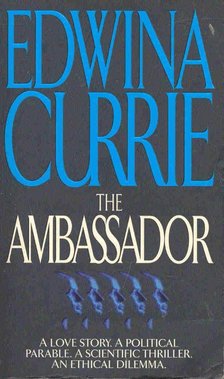 CURRIE, EDWINA - The Ambassador [antikvár]