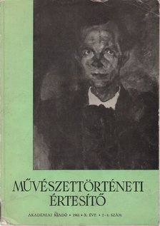 Pogány Ö. Gábor dr. - Művészettörténeti értesítő X. évf. 2-4. szám [antikvár]
