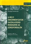 Almásy Csilla - A helyi önkormányzatok gazdálkodási rendszere az ezredfordulón [antikvár]
