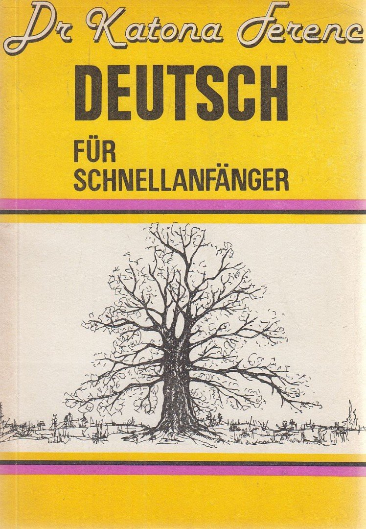 Dr. Katona Ferenc - Deutsch für Schnellanfänger [antikvár]
