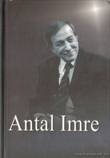 SZEGŐ ANDRÁS - Antal Imre [antikvár]