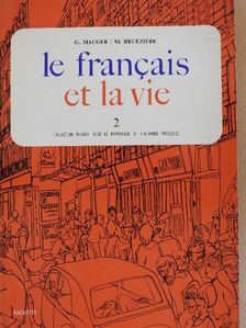Gaston Mauger - Le francais et la vie 2 [antikvár]