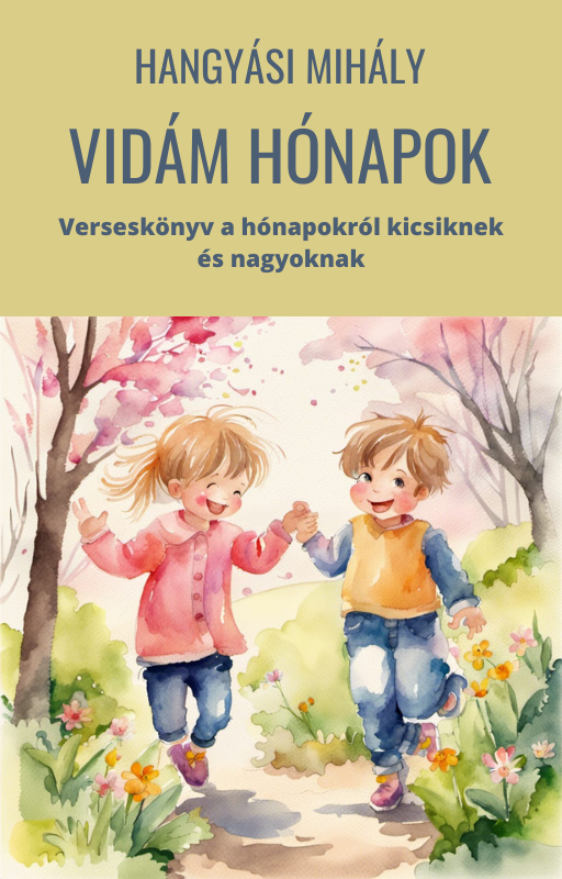 Mihály Hangyási - Vidám hónapok [eKönyv: epub, mobi]
