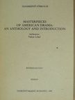 Arthur Miller - Masterpieces of American Drama: An Anthology and Introduction [antikvár]