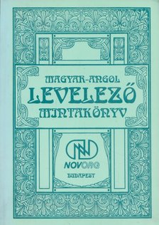 Molnárné Bot Márta, Madas Erzsébet - Magyar-angol levelező mintakönyv [antikvár]