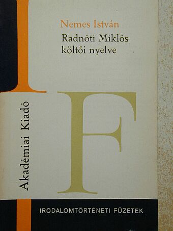 Nemes István - Radnóti Miklós költői nyelve [antikvár]