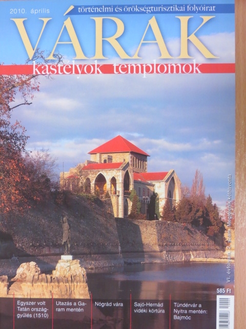 Deschmann Alajos - Várak, kastélyok, templomok 2010. április [antikvár]