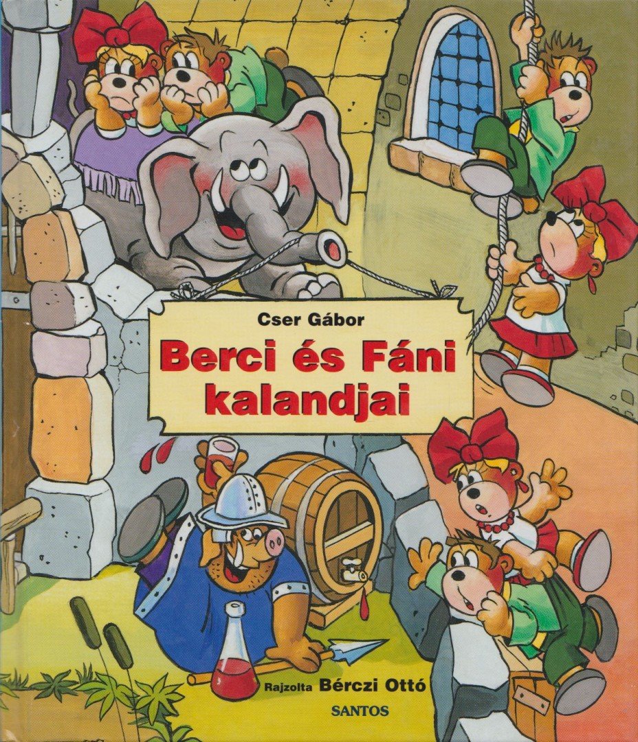 Cser Gábor - Berci és Fáni kalandjai [antikvár]