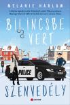 Bellamy Creek - Bilincsbe vert szenvedély [eKönyv: epub, mobi]