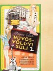 Maros Edit - Hűvösvölgyi suli 2. [antikvár]