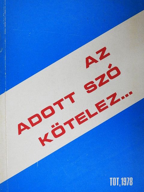 Berta Béla - Az adott szó kötelez... [antikvár]