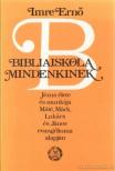 Dr. Imre Ernő - Bibliaiskola mindenkinek [antikvár]