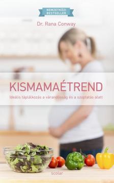 Dr. Rana Conway - Kismamaétrend [antikvár]