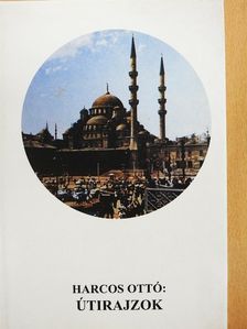 Harcos Ottó - Útirajzok [antikvár]
