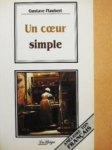 Gustave Flaubert - Un coeur simple [antikvár]