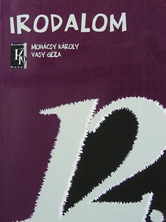 Mohácsy Károly - Irodalom 12. [antikvár]
