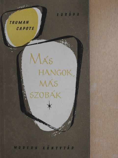 Truman Capote - Más hangok, más szobák [antikvár]