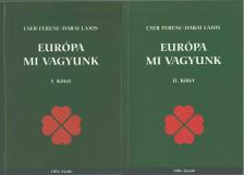 Európa mi vagyunk I-II. [antikvár]