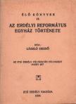 László Dezső - Az erdélyi református egyház története [antikvár]