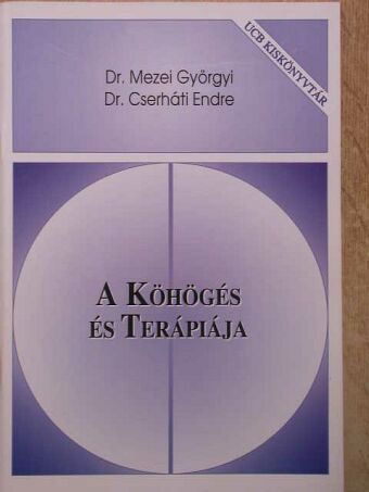 Dr. Cserháti Endre - A köhögés és terápiája [antikvár]
