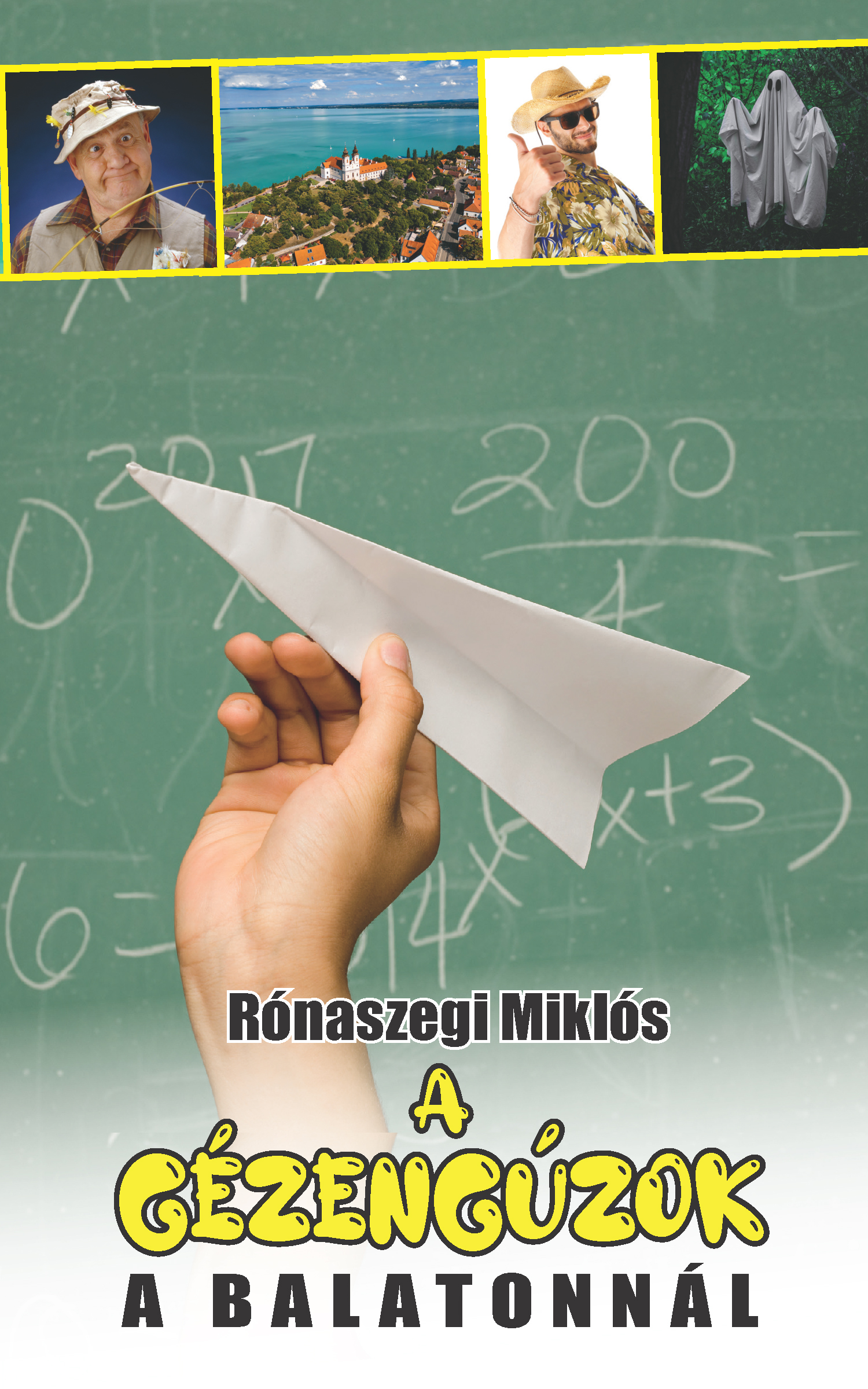 Rónaszegi Miklós - A gézengúzok a Balatonnál [eKönyv: epub, mobi]
