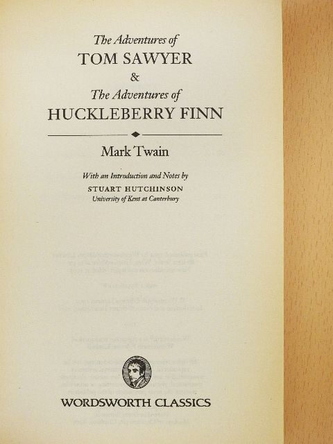Mark Twain - The Adventures of Tom Sawyer/The Adventures of Huckleberry Finn [antikvár]