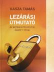 Kasza Tamás - Lezárási útmutató [antikvár]