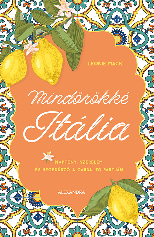 Mack Lonnie - Mindörökké Itália [eKönyv: epub, mobi]