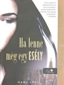 Marc Levy - Ha lenne még egy esély [antikvár]
