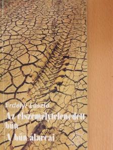 Erdélyi László - Az elszemélytelenedett bűn/A bűn álarcai [antikvár]