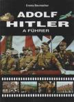 TAKÁCS ERIKA - Adolf Hitler a Führer [antikvár]