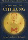 Jwing-Ming, Yang - Chi Kung [antikvár]