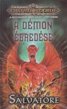 R. A. Salvatore - A démon ébredése [antikvár]